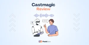 Castmagic Review Features, Pricing, Pros & Cons
